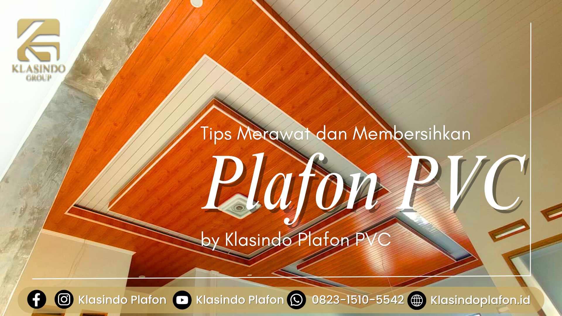 Cara Membersihkan Plafon PVC